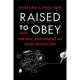 Raised 英文原版 Obey 按需印刷 正版 纯全英文版 预售 原著进口原版 英语书籍