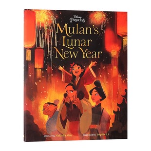 Year 农历新年 Mulan 迪士尼公主精装 英语书籍 木兰 Princess Lunar 英文原版 春节 花木兰 New 绘本 Disney