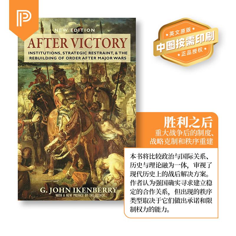 【预售 按需印刷】After Victory胜利之后:制度,战略约束,以及重大战争后新秩序的重建 英文原版 纯全英文版正版进口英语书籍