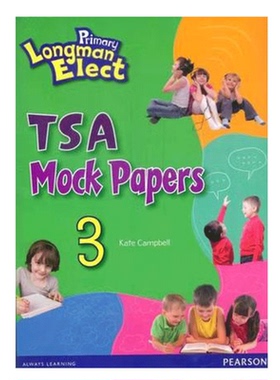 朗文小学英语教材 Primary Longman Elect TSA MocK Papers 3 纯全英文版正版原著英语书籍