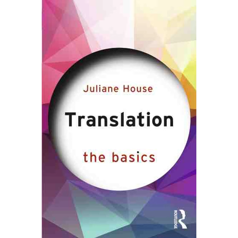【预售 按需印刷】翻译：基础 英文正版 Translation: The Basics 进口书