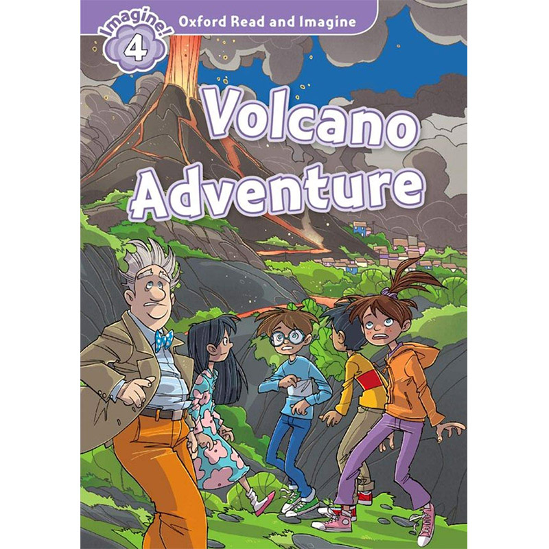 英文 Oxford Read and Imagine Volcano Adventure 牛津阅读与想象4：火山探险 纯全英文版正版原著进口原版英语书籍
