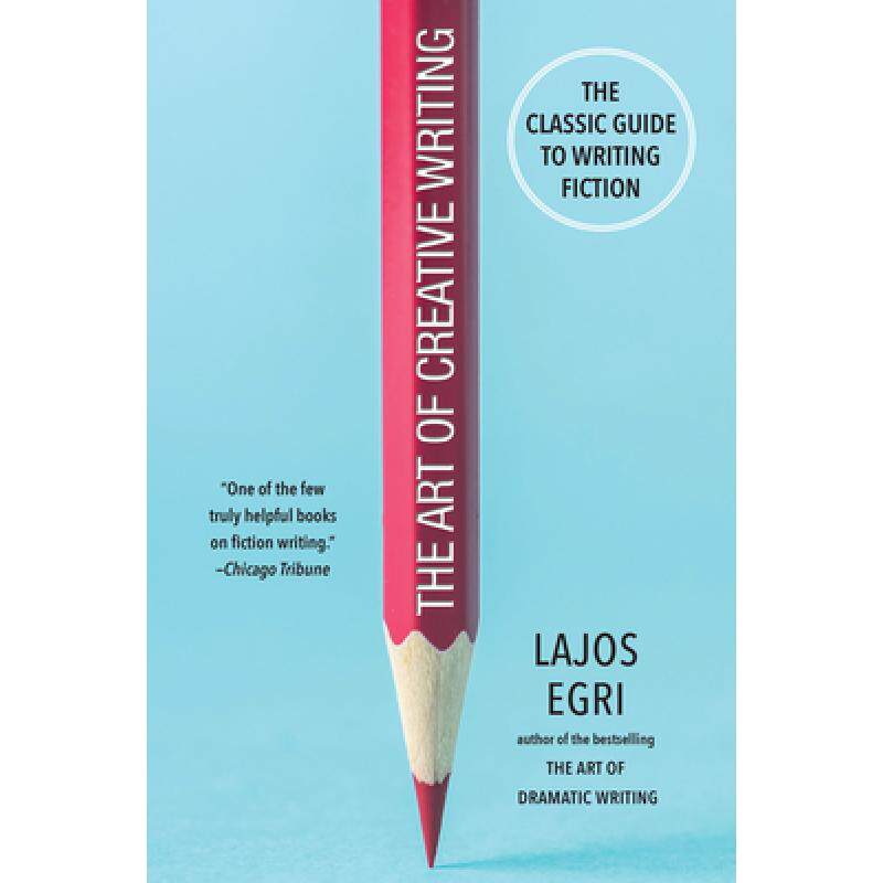 现货进口英文原版书籍The Art Of Creative Writing:The Classic Guide to Writing Fiction 纯全英文版正版原著进口原版英语书籍