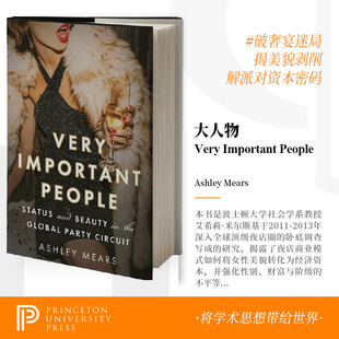 【预售 按需印刷】很重要的人 全球派对巡回赛中的地位和美丽 英文原版 Very Important People 非常重要的人 大人物 进口英语书籍