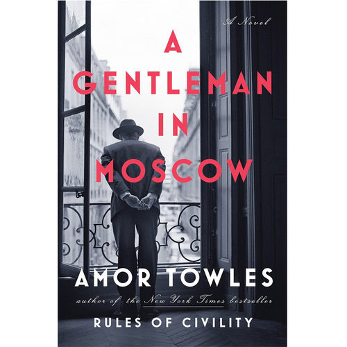 莫斯科绅士 A Gentleman in Moscow: A Novel 进口书英文外版书 经典小说读物 青少年小学生课外阅读书 纯全英文正版英语书籍
