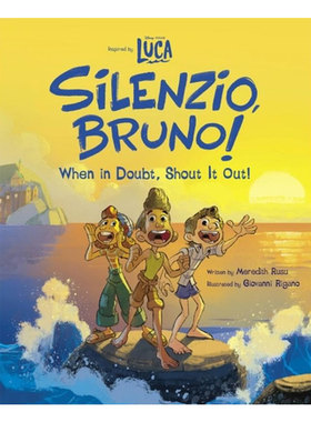 夏日友晴天 英文原版 皮克斯动画电影 Luca Silenzio Bruno: When in Doubt Shout It Out 电影故事绘本 精装 迪士尼 原版英语书籍