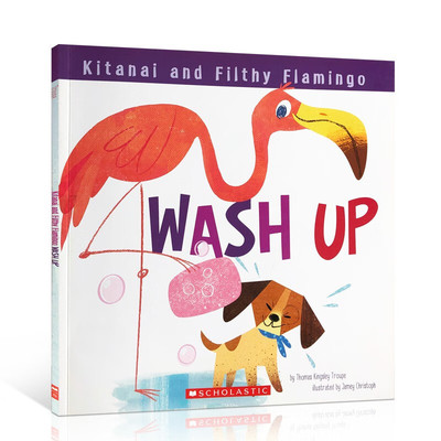 现货英文 Kitanai's Healthy Habits: Wash Up 缇塔耐的健康好习惯图画书 纸折的狗狗和不讲卫生的火烈鸟 9789810950200