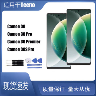适用 Tecno Camon 30 30 Pro 30 Premier 30S Pro屏幕总成液晶屏