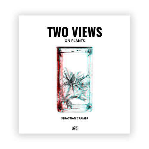 预售 Sebastian Cramer Two Views On Plants 英文原版 艺术画册 华源时空