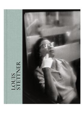 预售 美国摄影师Louis Stettner（1922-2016 年）展示了 150 多张跨越其整个职业生涯的照片 英文原版进口画册 华源时空 T&H