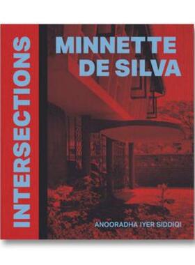 预售 Anooradha Iyer Siddiqi Minnette De Silva: Intersections