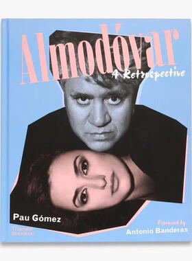 预售 Pau Gomez Almodovar: A Retrospective 佩德罗阿尔莫多瓦是当代电影大师 英文原版进口图书 华源时空 T&H