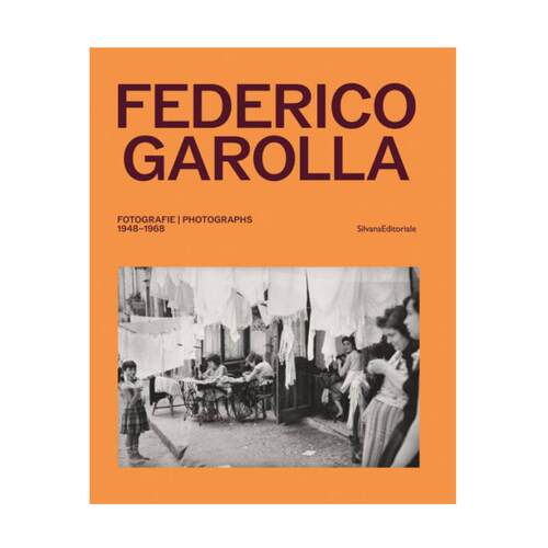预售 Federico Garolla: Fotografie/Photographs 1948-1968 费德里科加罗拉：1948-1968年摄影作品