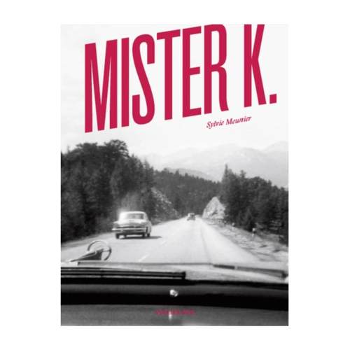 预售 Sylvie Meunier Mister K 法文原版进口图书 华源时空