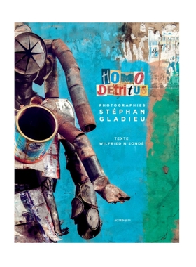 预售 Homo detritus: Stephan Gladieu
