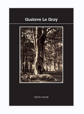 预售【法文版 163】Gustave Le Gray 古斯塔夫勒格雷摄影作品集 法国原版摄影黑皮书 Photo Poche 艺术摄影 华源时空