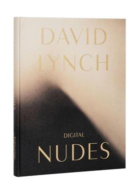 预售  大卫林奇女性摄影作品集 David Lynch Digital Nudes David Lynch  华源时空