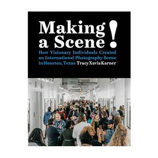 Scene Texas Houston Making International Visionary How 预售 Individuals Photography Created