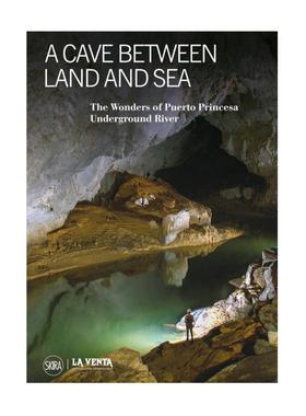 预售 A Cave Between Land and Sea: The Wonders of the Puerto Princesa Underground River陆地和海洋之间的洞穴：普 Skira