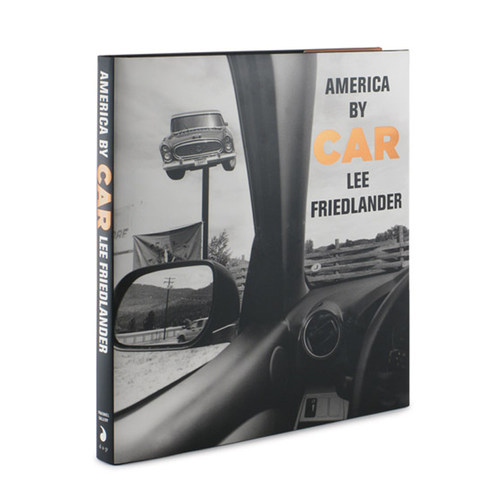 预售【签名限量版】Lee Friedlander: America by Car : LIMITED EDITION 李弗里德兰德 汽车美国 英文原版摄影画册 华源时空