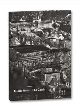 预售 The Castle Richard Mosse 原版艺术摄影书籍 艺术摄影 华源时空