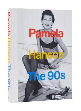 预售 Pamela Hanson Foreword by Lisa McCormick Love Pamela Hanson: The '90s帕梅拉·汉森：九十年代光影