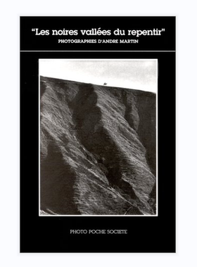 预售【法文版-社会系列 S8】Les Noires VallEs Du Repentir  悔改的黑色山谷摄影作品集 法国原版摄影黑皮书 Photo Poche
