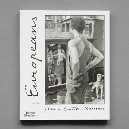 预售 布列松摄影集 Henri Cartier-Bresson Europeans 布列松欧洲人 六十余年影像回顾 超越国界 英文原版进口