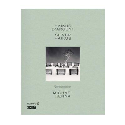 预售 Silver Haikus (Bilingual edition): Asia photographed by Michael Kenna Editions Skira Paris