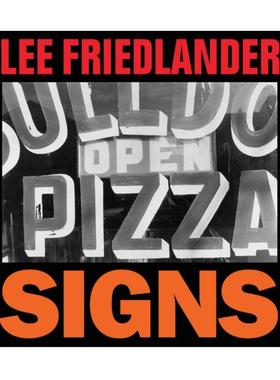 现货 李·弗里德兰德Lee Friedlander: Signs 英文原版摄影画册 华源时空