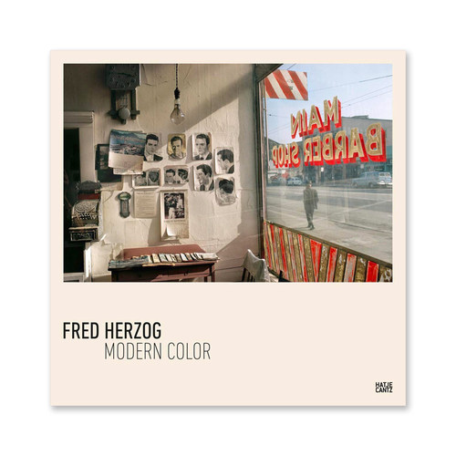 预售【保证正品】Fred Herzog: Modern Color 弗雷德赫尔佐格:现代色彩 弗雷德赫尔佐格摄影作品集 摄影画册值得收藏华源时空