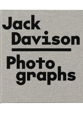 现货 Jack Davison Photographs杰克戴维森的照片 摄影集 艺术原版 原版进口 摄影画册 华源时空
