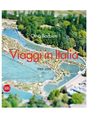 预售 Olivo Barbieri: Viaggi in Italia: 1982  2009奥利沃巴比：在意大利维亚吉