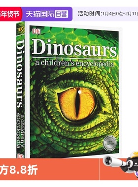 【自营】DK儿童百科全书 恐龙 英文原版 Dinosaurs A Children's Encyclopedia 精装 史前物种的“明星”档案 DK儿童史前动物