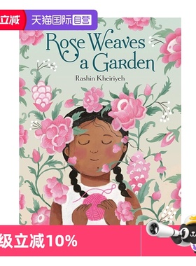 【自营】英文原版 Rose Weaves a Garden 精装 植物认知绘本 亲子共读 儿童科普知识图画故事书 25年新品
