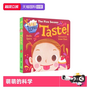 Loves senses 自营 Baby 宝宝 科普知识百科 五感训练 The 宝宝爱科学 科学 Taste萌萌 Five 人体器官感觉启蒙 英文原版