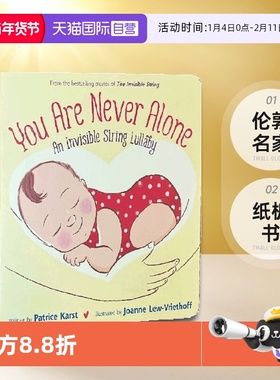 【自营】英文原版 You Are Never Alone 宝贝永远不孤独摇篮曲 伦敦名家 Patrice Kars 纸板书 儿童趣味故事绘本