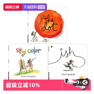 【自营】英文原版 The Dot/Ish/Sky colour 点 3册套装  获奖图画书 彼得雷诺兹 创意想象力 someday画家 凯迪克图书 3-6岁