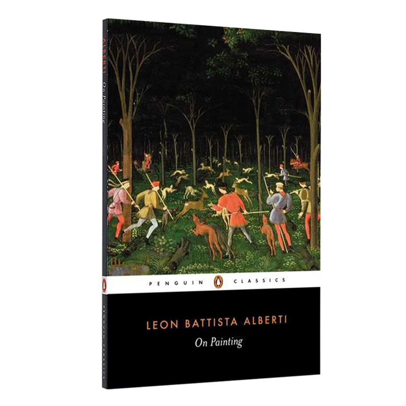 【自营】预售 On Painting 论绘画 英文原版 艺术评论研究 经典 阿尔伯蒂 Leon Battista Alberti