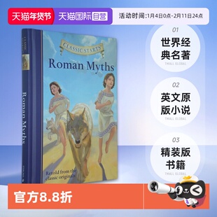 【自营】Classic Starts系列 Roman Myths 罗马神话 英文原版儿童小说 世界经典名著 精装版