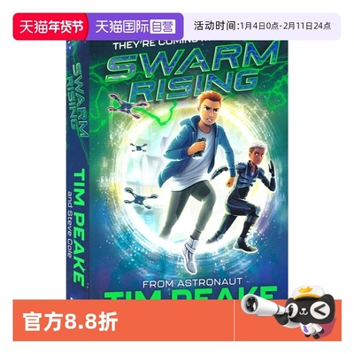 【自营】Swarm Rising 蜂群崛起 英文初章书 中学生课外读物 8-12岁 宇航员蒂姆·皮克 英文原版进口图书