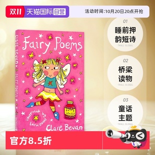 Poems 进口图书 英文原版 Bevan 自营 Fairy 仙女精灵 睡前押韵短诗 精灵诗歌集 44首仙女童话诗 桥梁读物 童话主题 Clare
