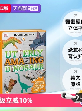 【自营】DK玩出来的百科探秘恐龙乐园 英文原版DK Utterly Amazing Dinosaur DK奇幻的恐龙宝典 精装翻翻操作立体书 恐龙科普认知