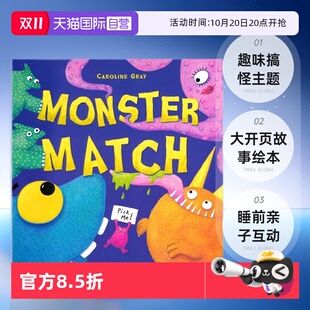 怪物比赛 Caroline 自营 Match 6岁 进口 趣味搞怪主题 Monster 幼儿启蒙读物 Gray 大开页故事绘本 英文原版 睡前亲子互动