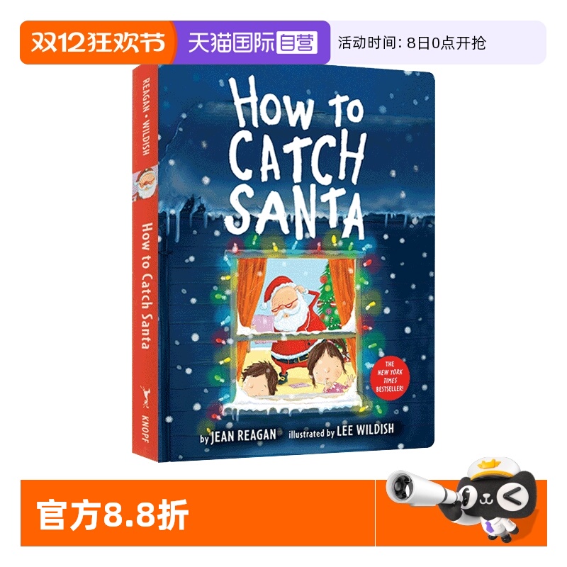 【自营】英文原版 How to Catch Santa 怎样抓到圣诞老人 纸板书 圣诞主题绘本 Jean Reagan 纽约时报畅销书