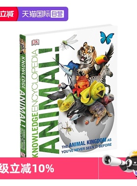 【自营】英文原版 DK动物百科 Knowledge Encyclopedia Animal 前所未见的动物王国 全彩精装大开本 青少年读物知识百科全书