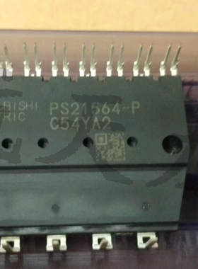 PS21564-P PS21562 PS21563-P PS21563-AP全新原装现货