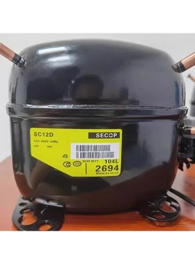 原装冰箱压缩机SC10C/SC12D SC15G /SC18CM/G/SC21CL冷柜压缩机