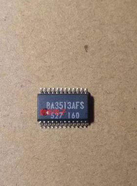 集成IC电路芯片BA3513AFS  BA3513  SSOP原装拆机质量保证