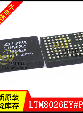 LTM8026EY#PBF LTM8026Y BGA-81 电源模块调节器 开关稳压器 全新